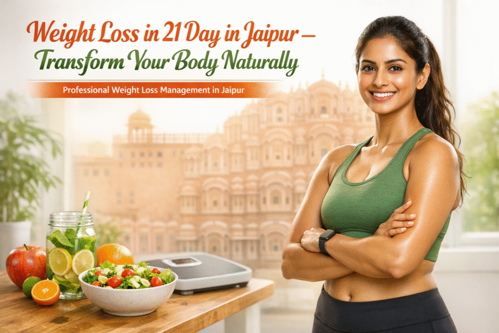 Weight Loss In Just 21 Days In Jaipur